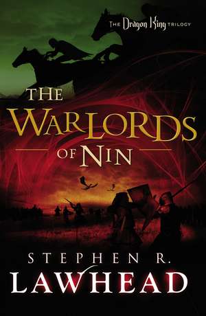 The Warlords of Nin de Stephen Lawhead