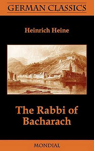 The Rabbi of Bacharach (German Classics) de Heinrich Heine