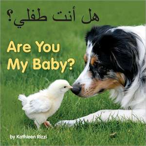 Are You My Baby? de Kathleen Rizzi