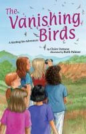 The Vanishing Birds de Claire Datnow