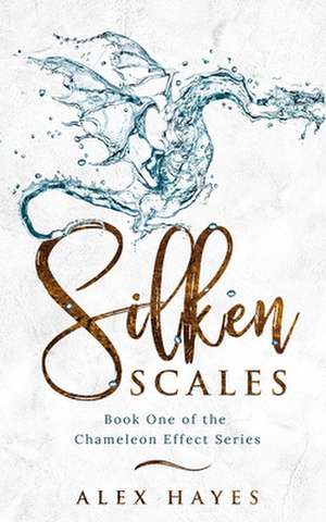 Silken Scales de Alex Hayes