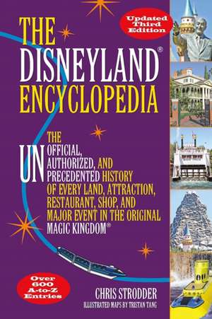 Abandoned!! The Disneyland Encyclopedia - Updated 3rd de Chris Strodder