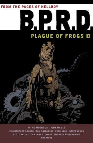 B.P.R.D: Plague of Frogs Volume 1 de Mike Mignola