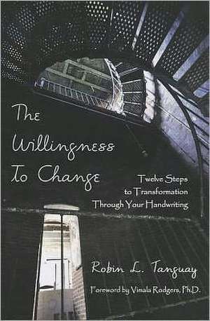 The Willingness to Change de Robin Tanguay