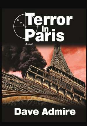 Terror in Paris (HC) de Dave Admire