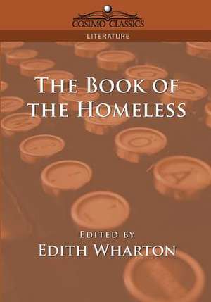 The Book of the Homeless de Edith Wharton