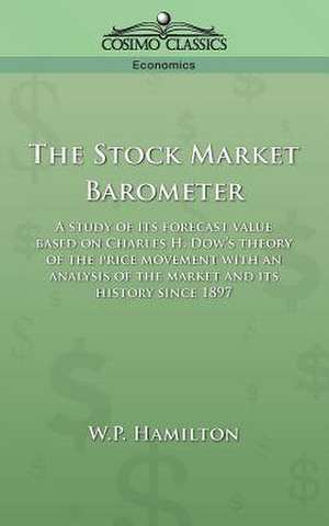 The Stock Market Barometer de W. P. Hamilton