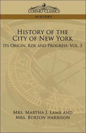 History of the City of New York de Martha Joanna Lamb