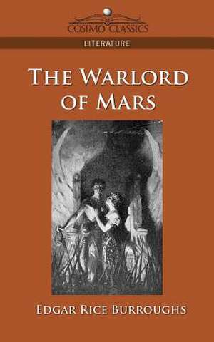 The Warlord of Mars de Edgar Rice Burroughs