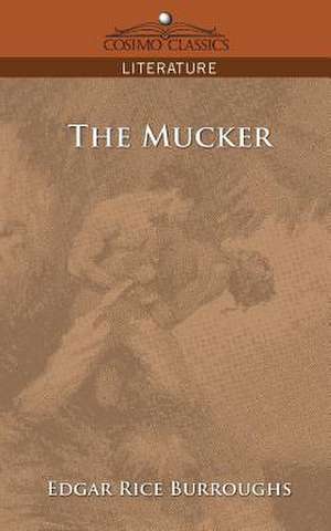 The Mucker de Edgar Rice Burroughs