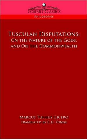 Tusculan Disputations de Marcus Tullius. Cicero