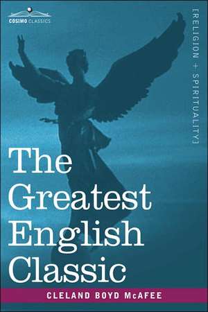 The Greatest English Classic de Cleland Boyd McAfee