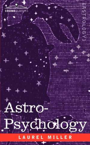 Astro-Psychology de Laurel Miller