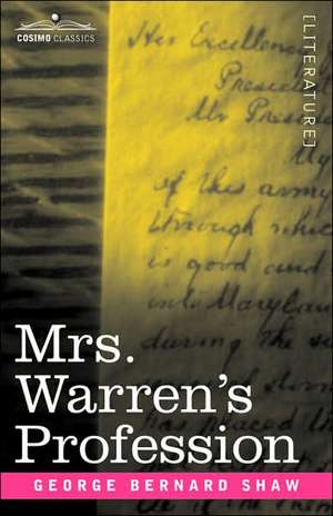 Mrs. Warren's Profession de George Bernard Shaw