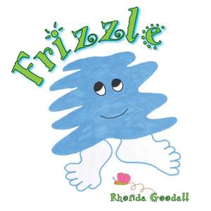 Frizzle de Rhonda Goodall