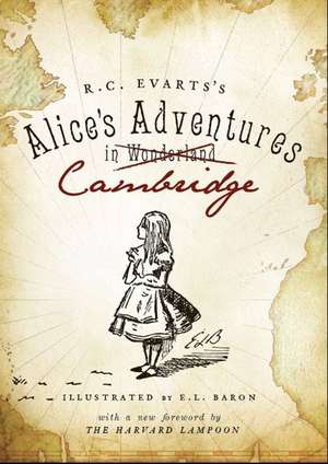 Alice's Adventures in Cambridge de R. C. Evarts