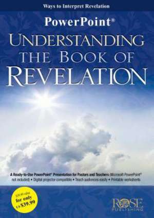 Understanding the Book of Revelation PowerPoint Presentation de Rose Publishing