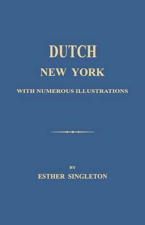 Dutch New York de Singleton, Esther