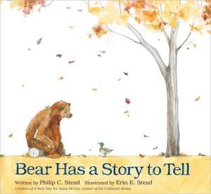 Bear Has a Story to Tell de Philip Christian Stead