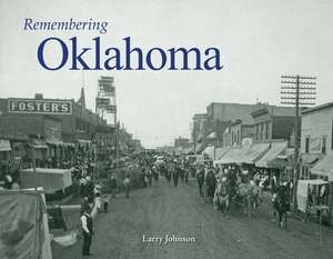 Remembering Oklahoma de Larry Johnson