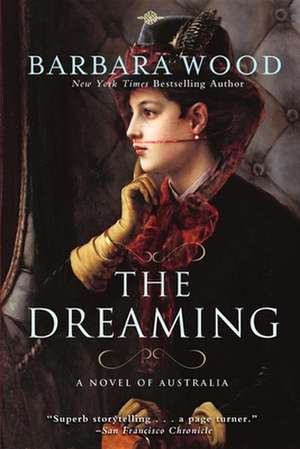 The Dreaming de Barbara Wood