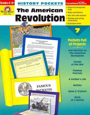 History Pockets: The American Revolution de Evan-Moor Educational Publishers