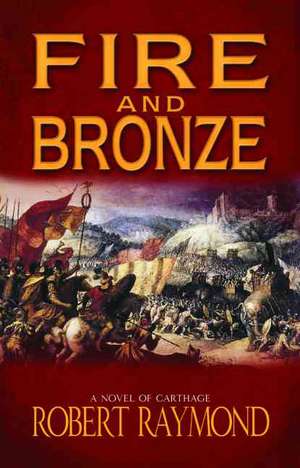 Fire and Bronze de Robert Raymond