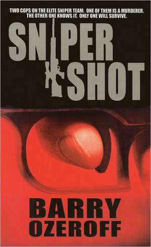 Sniper Shot de Barry Ozeroff