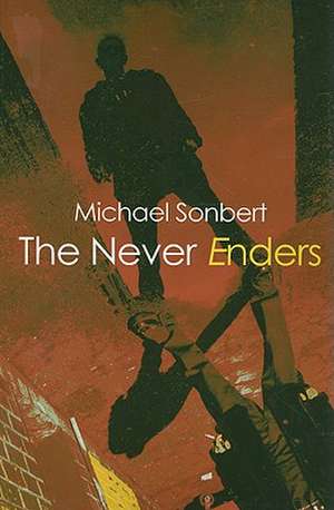 The Never Enders de Michael Sonbert