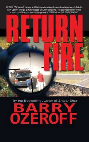Return Fire de Barry Ozeroff