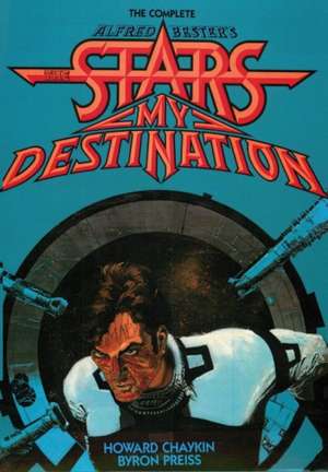 The Complete Alfred Bester's Stars My Destination de Alfred Bester