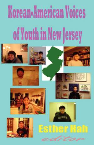 Korean-American Voices of Youth in New Jersey (Paperback) de Esther Hah