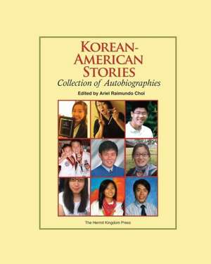 Korean-American Stories de Ariel Raimundo Choi