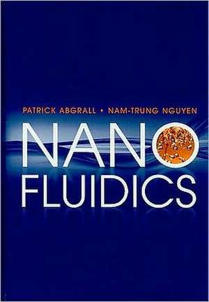 Nanofluidics de Patrick Abgrall