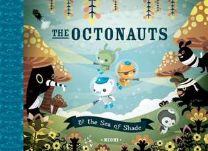 The Octonauts & the Sea of Shade: The Kung Fu Chronicles de Meomi