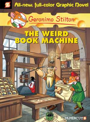 Geronimo Stilton Graphic Novels Vol. 9: The Weird Book Machine de Geronimo Stilton