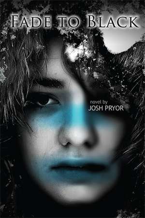 Fade to Black de Josh Pryor