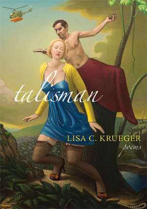 Talisman de Lisa C Krueger