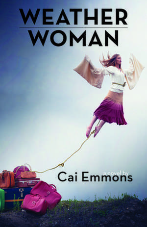 Weather Woman de Cai Emmons