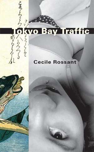 TOKYO BAY TRAFFIC de CECILE ROSSANT