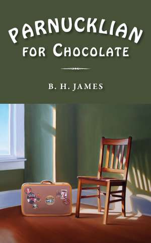 Parnucklian for Chocolate de B.H. James