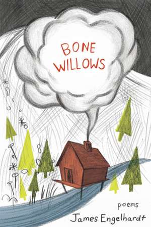 Bone Willows de James Engelhardt