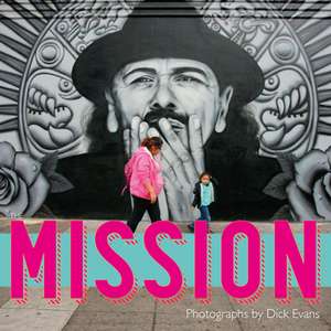 The Mission de Dick Evans