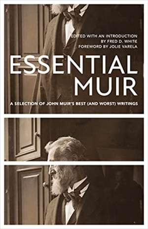 Essential Muir (Revised) de John Muir