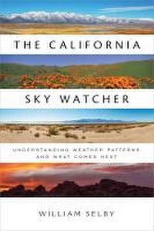 The California Sky Watcher de Dorsey Nunn