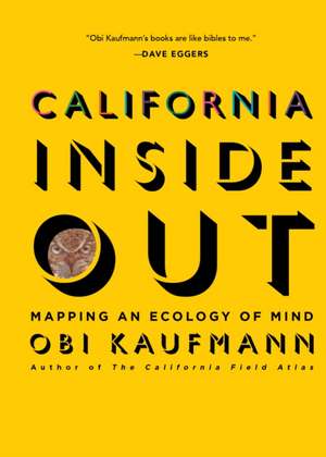 California Inside Out de Obi Kaufmann