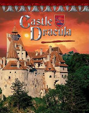 Castle Dracula: Romania's Vampire Home de Barbara Knox