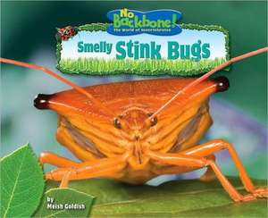 Smelly Stink Bugs de Meish Goldish