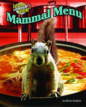 Mammal Menu de Meish Goldish