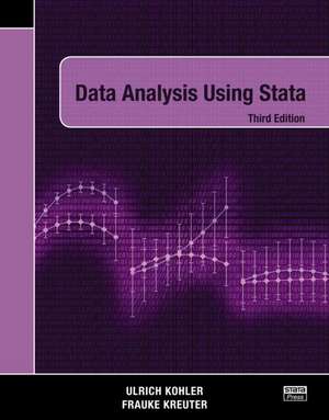 Data Analysis Using Stata, Third Edition de Ulrich Kohler